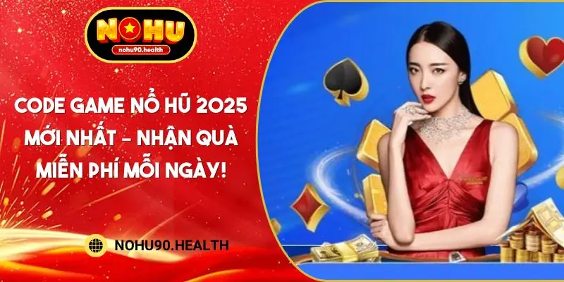 code game nổ hũ 2025
