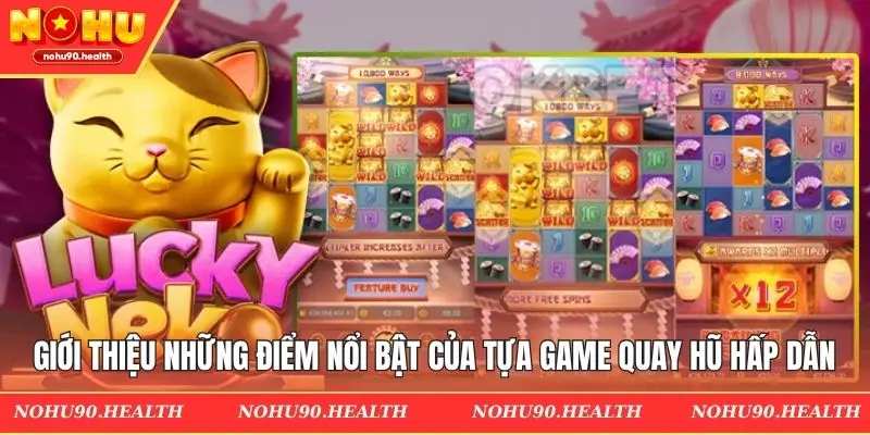 Giới thiệu về lucky neko