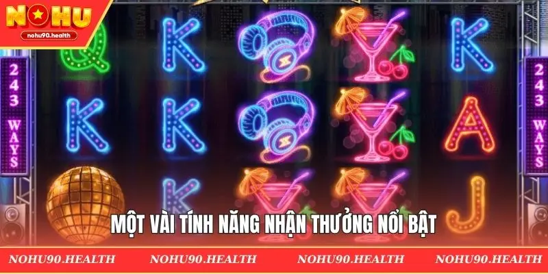 Một vài tính năng nhận thưởng nổi bật