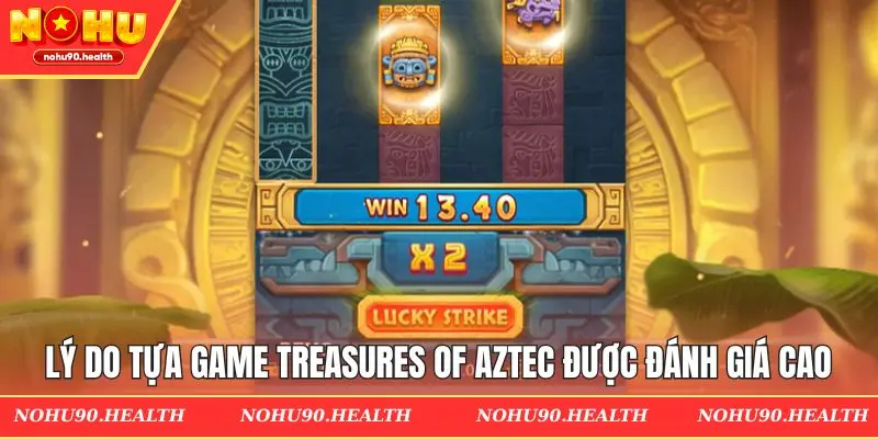 Điểm nhấn nổi bật của tựa game Treasures of Aztec