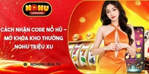 Cách nhận code nổ hũ